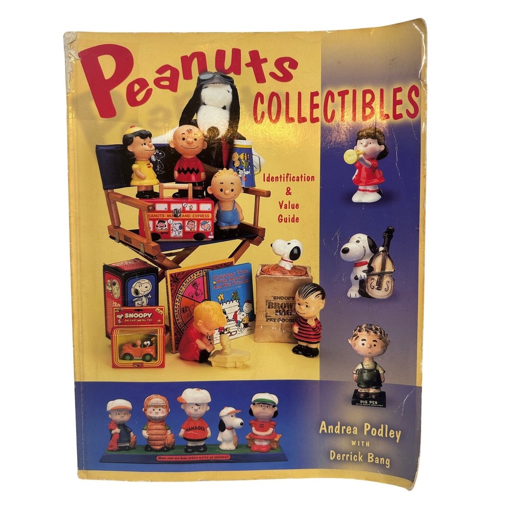 Peanuts Collectibles Identification Value Guide Andrea Podley Derrick Bang 2000